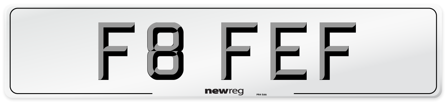 F8 FEF Number Plate from New Reg